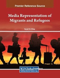 bokomslag Media Representation of Migrants and Refugees