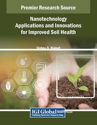 Vishnu D. Rajput - Nanotechnology Applications and Innovations for Improved Soil Health, Häftad