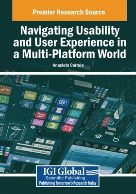 Navigating Usability and User Experience in a Multi-Platform World 1