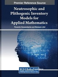 bokomslag Neutrosophic and Plithogenic Inventory Models for Applied Mathematics