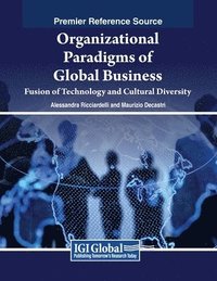 bokomslag Organizational Paradigms of Global Business