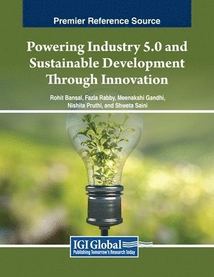 Rohit Bansal, Fazla Rabby - Powering Industry 5.0 and Sustainable Development Through Innovation, Häftad