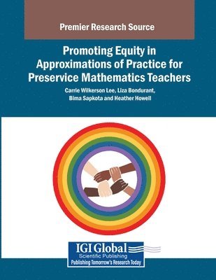 bokomslag Promoting Equity in Approximations of Practice for Mathematics Teachers