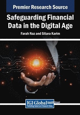 Farah Naz, Sitara Karim - Safeguarding Financial Data in the Digital Age, Häftad