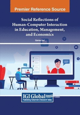 bokomslag Social Reflections of Human-Computer Interaction in Education, Management, and Economics