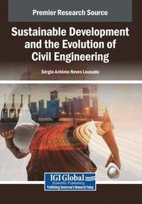 bokomslag Sustainable Development and the Evolution of Civil Engineering