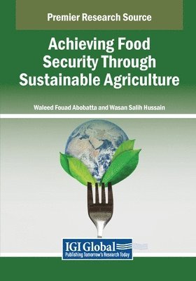 Achieving Food Security Through Sustainable Agriculture 1