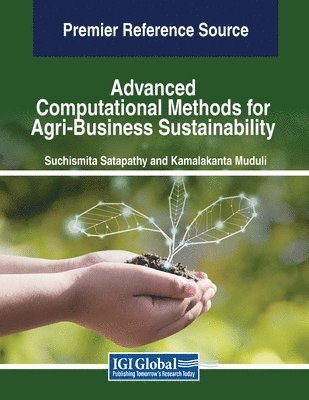 bokomslag Advanced Computational Methods for Agri-Business Sustainability