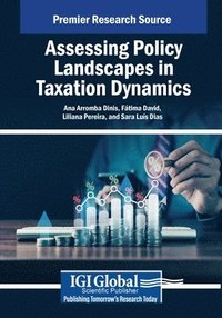 bokomslag Assessing Policy Landscapes in Taxation Dynamics