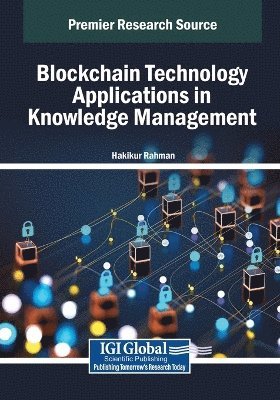 Blockchain Technology Applications in Knowledge Management 1