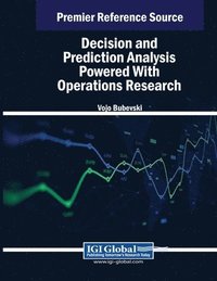 bokomslag Decision and Prediction Analysis Powered With Operations Research