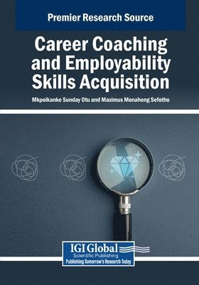 Mkpoikanke Sunday Otu, Maximus Monaheng Sefotho - Career Coaching and Employability Skills Acquisition, Häftad