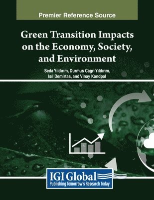 bokomslag Green Transition Impacts on the Economy, Society, and Environment