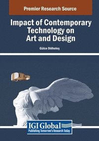 bokomslag Impact of Contemporary Technology on Art and Design