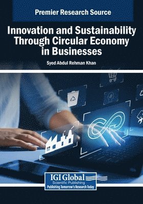 bokomslag Innovation and Sustainability Through Circular Economy in Businesses