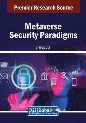 Brij Gupta - Metaverse Security Paradigms, Häftad