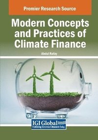 bokomslag Modern Concepts and Practices of Climate Finance