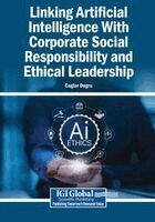 Caglar Dogru - Linking Artificial Intelligence With Corporate Social Responsibility and Ethical Leadership, Häftad