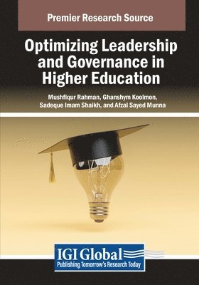 Mushfiqur Rahman, Ghanshym Koolmon - Optimizing Leadership and Governance in Higher Education, Häftad