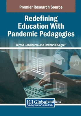 bokomslag Redefining Education With Pandemic Pedagogies