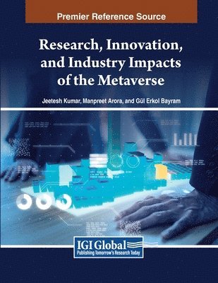 bokomslag Research, Innovation, and Industry Impacts of the Metaverse