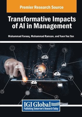 Muhammad Farooq, Muhammad Ramzan - Transformative Impacts of AI in Management, Häftad
