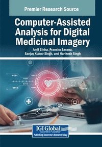 bokomslag Computer-Assisted Analysis for Digital Medicinal Imagery