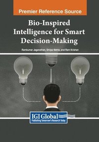 bokomslag Bio-Inspired Intelligence for Smart Decision-Making