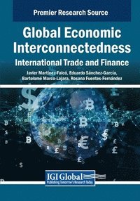 bokomslag Global Economic Interconnectedness: International Trade and Finance