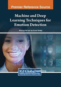 bokomslag Machine and Deep Learning Techniques for Emotion Detection