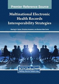 bokomslag Multinational Electronic Health Records Interoperability Strategies