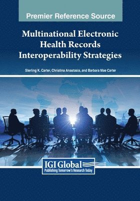 Multinational Electronic Health Records Interoperability Strategies 1