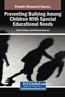 Preventing Bullying Among Children with Special Educational Needs 1