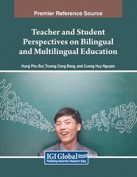 bokomslag Teacher and Student Perspectives on Bilingual and Multilingual Education