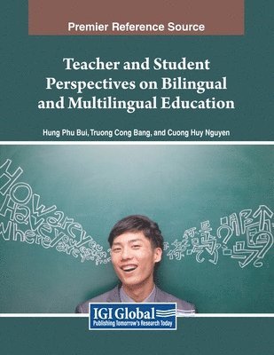Teacher and Student Perspectives on Bilingual and Multilingual Education 1