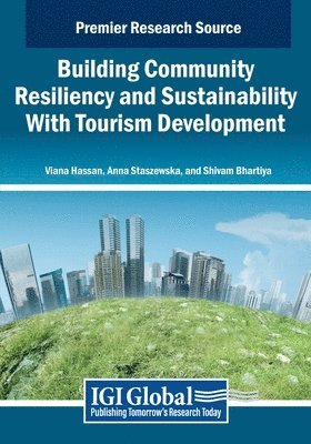 Building Community Resiliency and Sustainability With Tourism Development 1