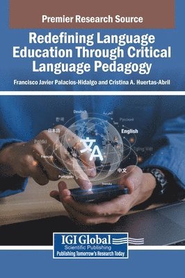 Redefining Language Education Through Critical Language Pedagogy 1