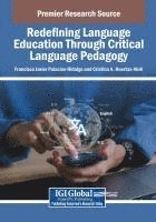 bokomslag Redefining Language Education Through Critical Language Pedagogy