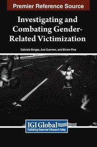 bokomslag Investigating and Combating Gender-Related Victimization