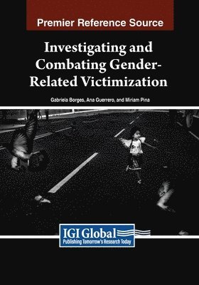 bokomslag Investigating and Combating Gender-Related Victimization
