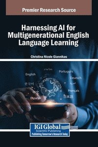 bokomslag Harnessing AI for Multigenerational English Language Learning