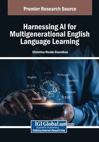 bokomslag Harnessing AI for Multigenerational English Language Learning