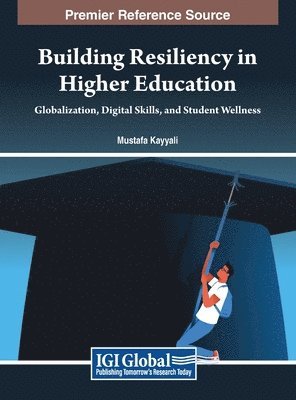 Mustafa Kayyali - Building Resiliency in Higher Education, Inbunden