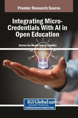 Gürhan Durak, Serkan Çankaya - Integrating Micro-Credentials With AI in Open Education, Inbunden