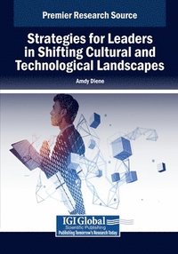 bokomslag Strategies for Leaders in Shifting Cultural and Technological Landscapes