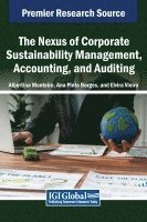 bokomslag The Nexus of Corporate Sustainability Management, Accounting, and Auditing