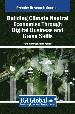 Patricia Ordóñez de Pablos - Building Climate Neutral Economies Through Digital Business and Green Skills, Inbunden