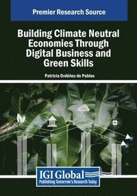 bokomslag Building Climate Neutral Economies Through Digital Business and Green Skills