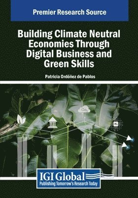 Patricia Ordóñez de Pablos - Building Climate Neutral Economies Through Digital Business and Green Skills, Häftad