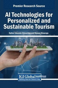 bokomslag AI Technologies for Personalized and Sustainable Tourism